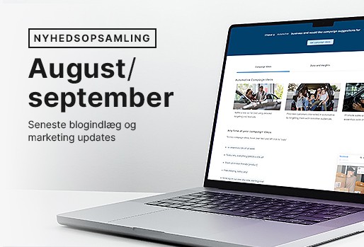 August/september – Nyhedsopsamling: Seneste blogindlæg og marketing updates